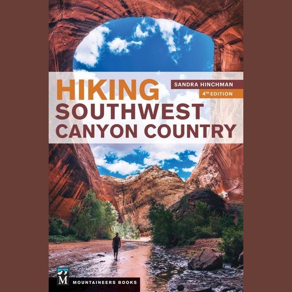 Hiking Southwest Canyon Country 4th Edition