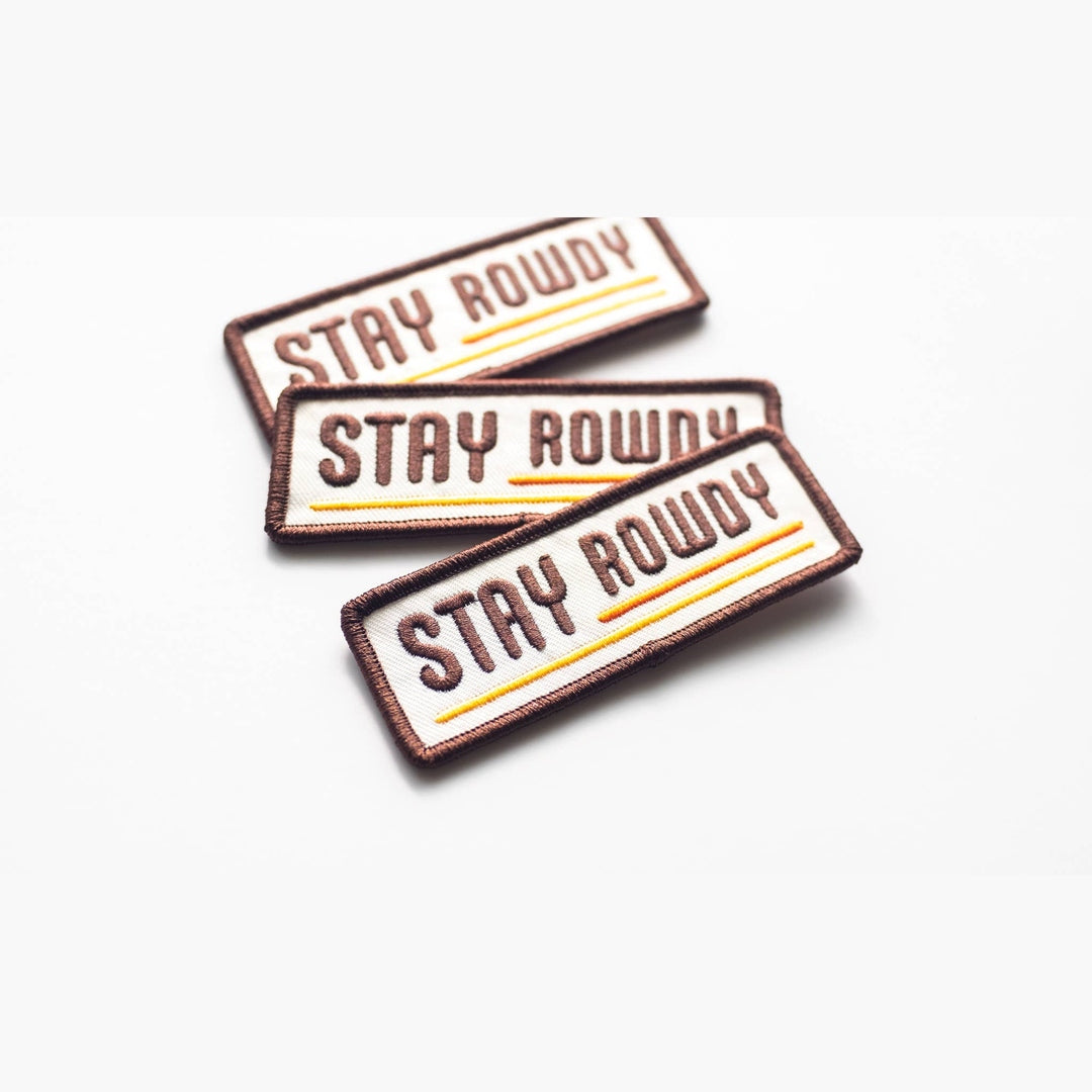 Stay Rowdy Embroidered Iron on Patch