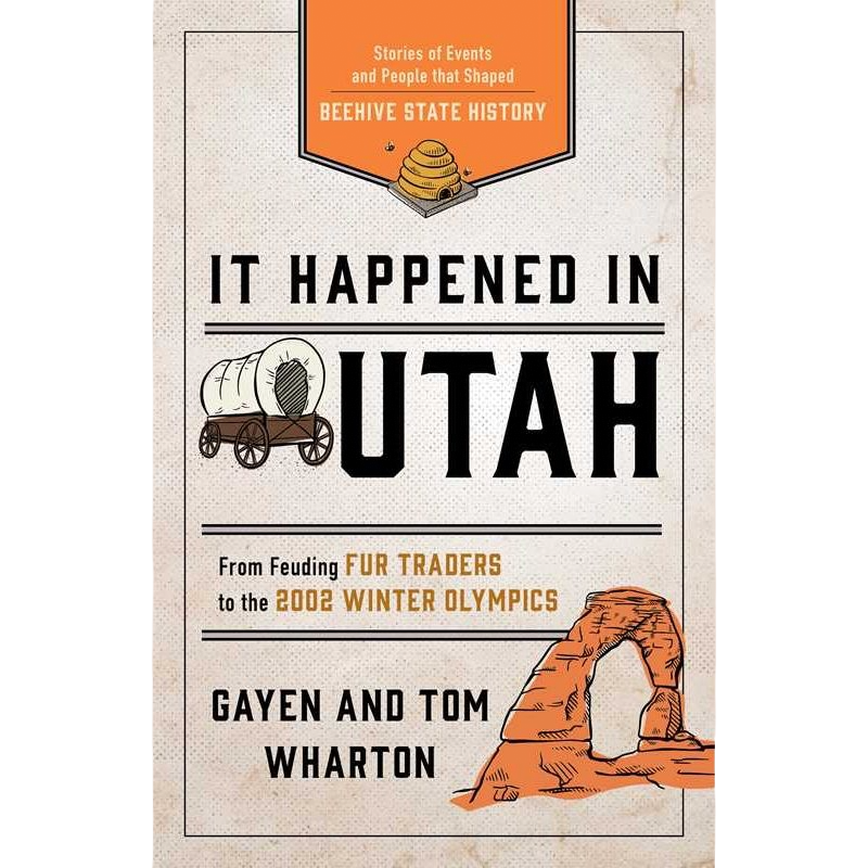 It Happened in Utah by Tom Wharton