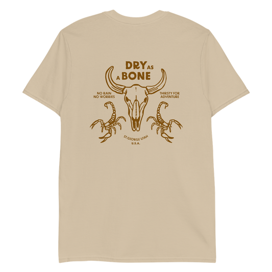 Dry as a Bone T-Shirt